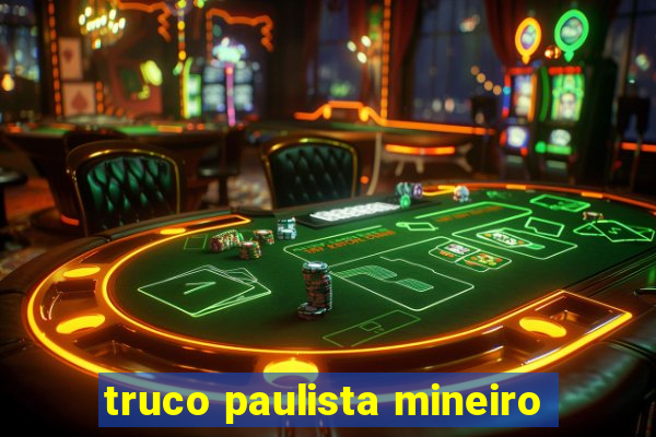 truco paulista mineiro
